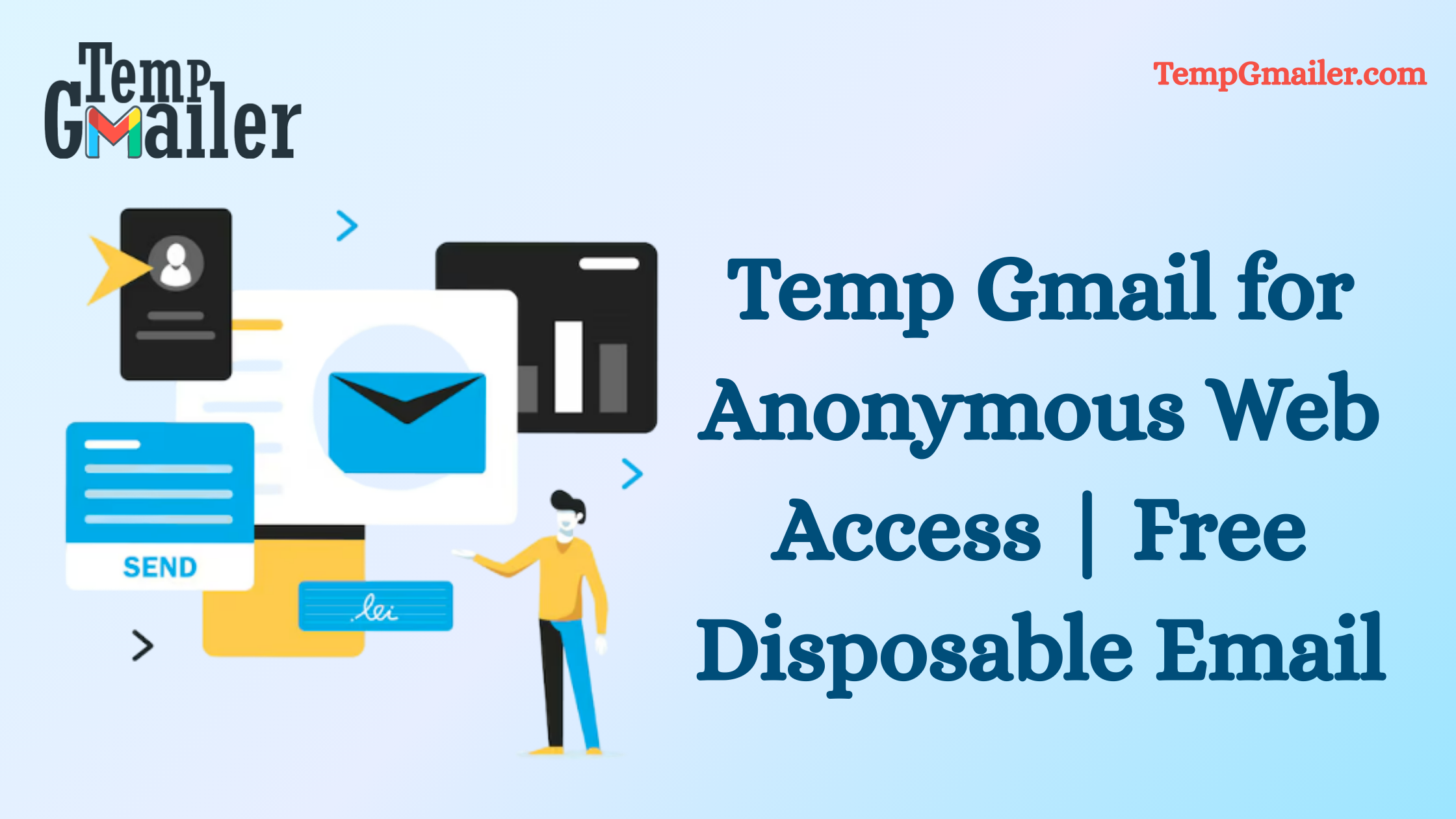 Temp Gmail for Anonymous Web Access | Free Disposable Email